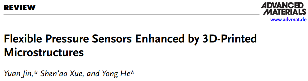 顶刊综述：微结构，大能量！3D打印重新定义柔性传感器未来